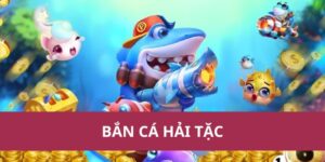 ban ca hai tac 1