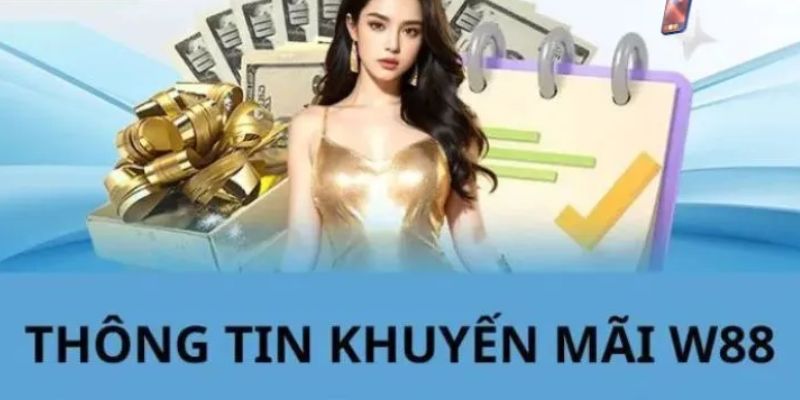 Chơi thả ga hoàn tiền đã có W88 lo